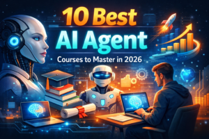 10 Best AI Agent Courses to Learn in 2026